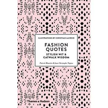 Fashion Quotes: Stylish Wit and Catwalk Wisdom