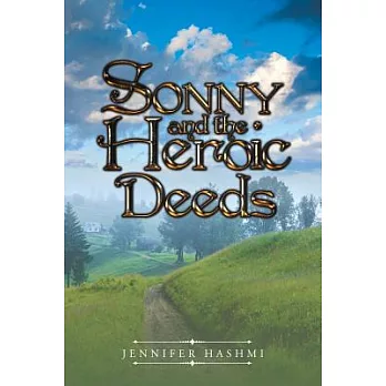 Sonny and the Heroic Deeds