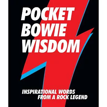 Pocket Bowie Wisdom: Inspirational Words from a Rock Legend