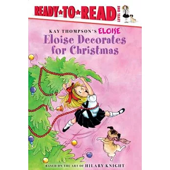 Eloise decorates for Christmas /