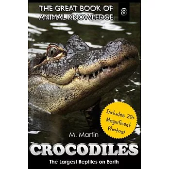 Crocodiles : the largest reptiles on earth /