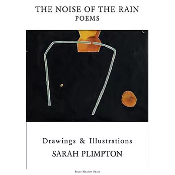 The Noise of the Rain: Collected Poems