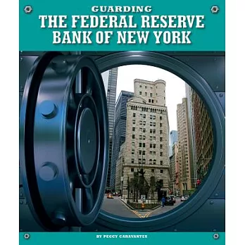 Guarding the Federal Reserve Bank of New York