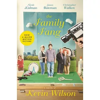 The Family Fang (Movie Tie In Ed.)