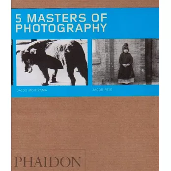 Five Masters of Photography