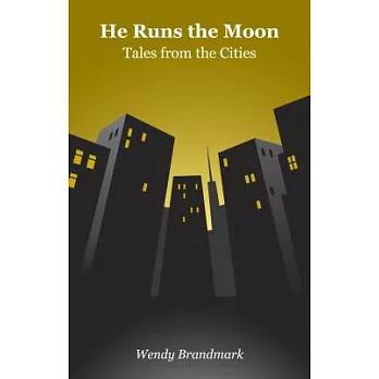 He Runs the Moon, Tales from the Cities
