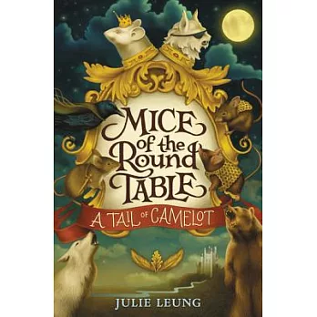Mice of the Round Table #1: A Tail of Camelot