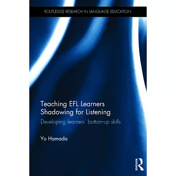 Teaching Efl Learners Shadowing for Listening: Developing Learners’ Bottom-Up Skills