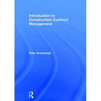 Introduction to Construction Contract Management