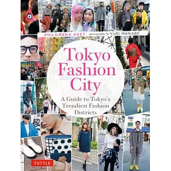 Tokyo Fashion City: A Detailed Guide to Tokyo’s Trendiest Fashion Districts