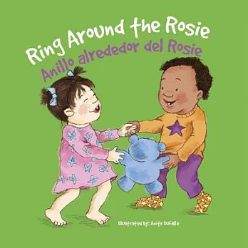 Ring Around the Rosie / Anillo Alrededor Del Rosie