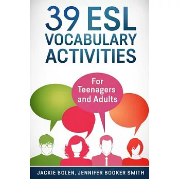 39 ESL Vocabulary Activities: For Teenagers and Adults