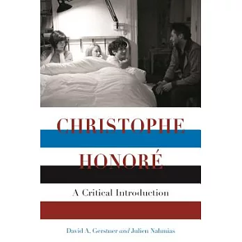 Christophe Honoré: A Critical Introduction