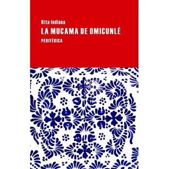 La mucama de Omicunlé