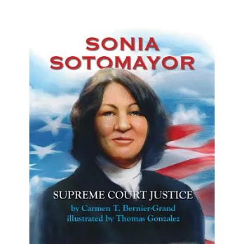 Sonia Sotomayor: Supreme Court Justice