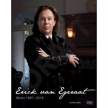 Erick Van Egeraat: Works 1981-2016