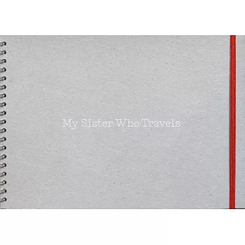 My Sister Who Travels