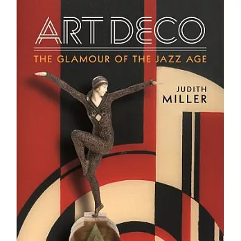 Miller’s Art Deco: Living With the Art Deco Style