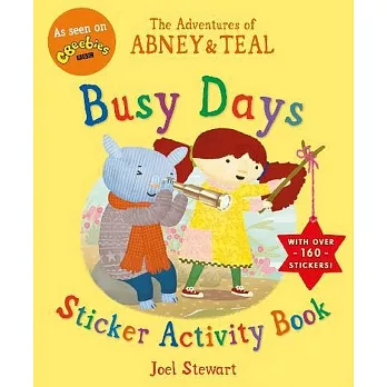 The Adventures of Abney & Teal: Busy Days Sticker Activity Book