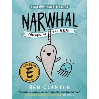 Narwhal and Jelly 1: Unicorn of the Sea