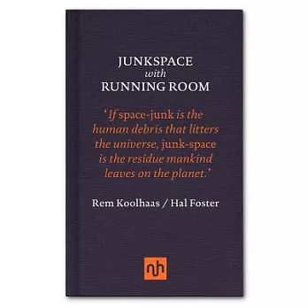 Junkspace with Running Room