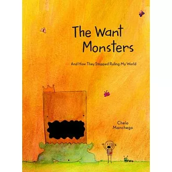The Want Monsters: And How They Stopped Ruling My World