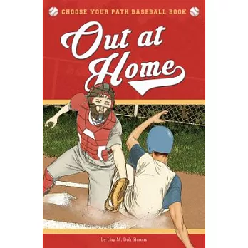 Out at Home: Choose Your Path Baseball Book