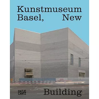 Kunstmuseum Basel: New Building