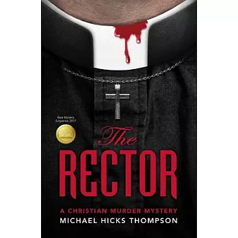 The Rector: A Christian Murder Mystery
