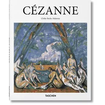 Paul Cézanne: 1839-1906: Pioneer of Modernism