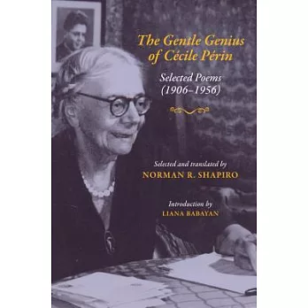 The Gentle Genius of Cecile Perin: Poems (1906-1956)