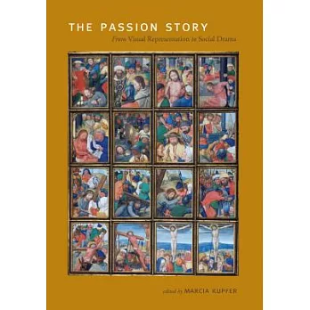 The Passion Story PB: From Visual Representation to Social Drama