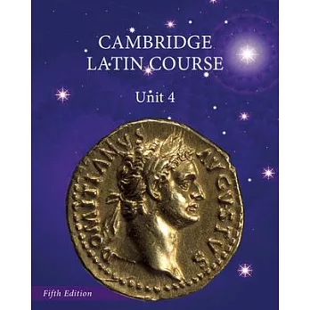 North American Cambridge Latin Course Unit 4 Student’s Book