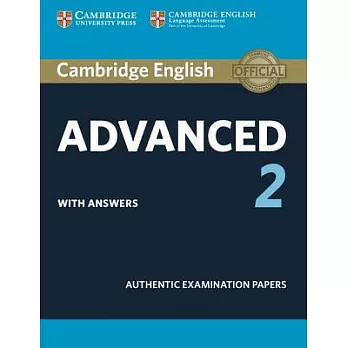 Cambridge English Advanced 2 Student’s Book with Answers: Authentic Examination Papers