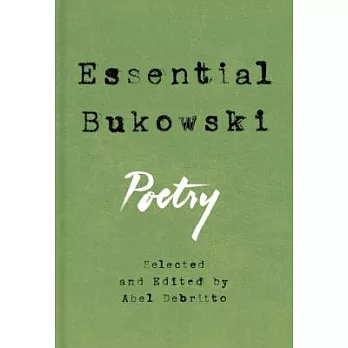 Essential Bukowski: Poetry