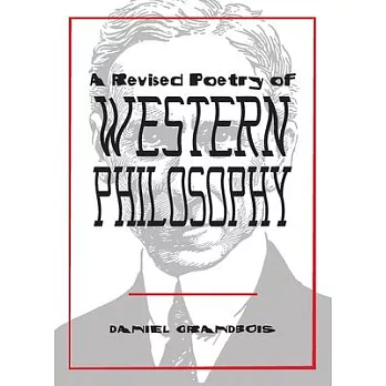 A Revised Poetry of Western Philosophy