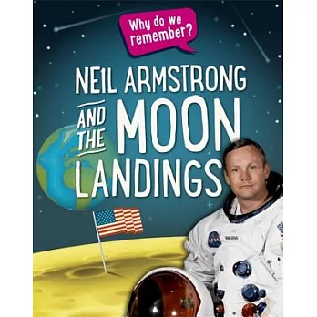 Neil Armstrong and the Moon Landings