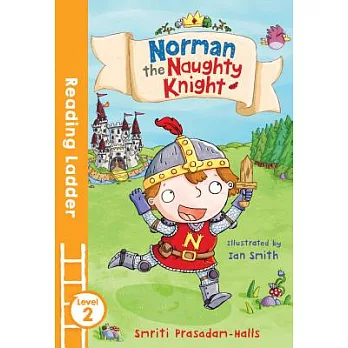Norman the Naughty Knight