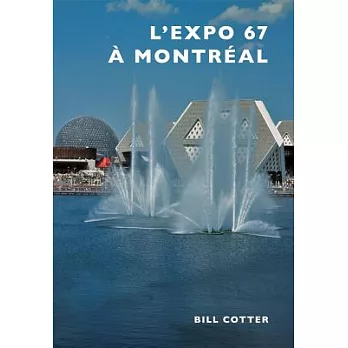 L’Expo 67 a Montreal