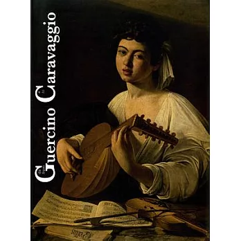 Da Guercino a Caravaggio / From Guercino to Caravaggio: Sir Denis Mahon E L’arte Italiana Del XVII Secolo / Sir Denis Mahon and