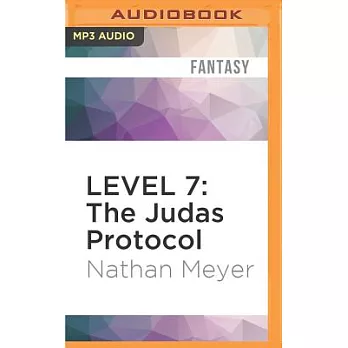 Level 7: The Judas Protocol
