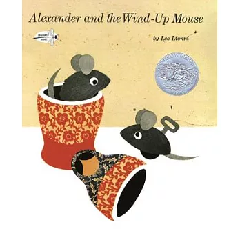 繪本大師李歐．李奧尼經典《亞歷山大和發條鼠》Alexander and the Wind-Up Mouse