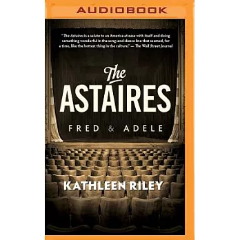 The Astaires: Fred & Adele
