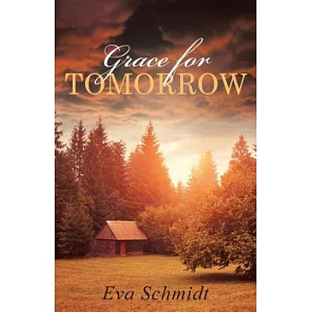 Grace for Tomorrow