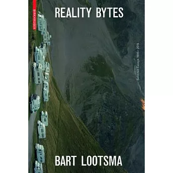 Reality Bytes: Selected Essays 1995-2015