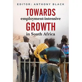 Towards Employment-Intensive Growth in South Africa