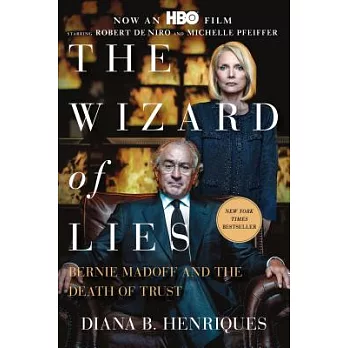 The Wizard of Lies: Bernie Madoff and the Death of Trust