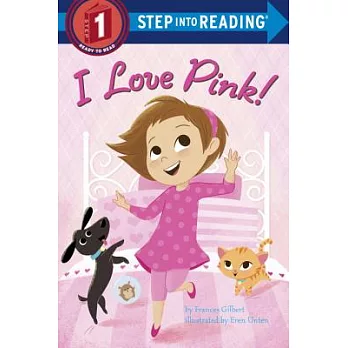 I Love Pink!（Step into Reading, Step 1）