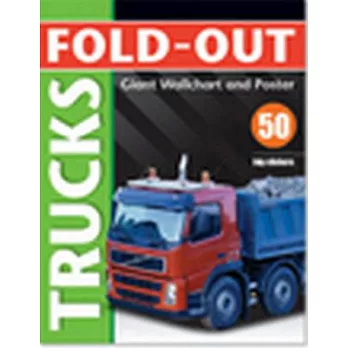Fold-out Trucks: Includes Giant Wall Chart and Poster Plus 50 Big Stickers