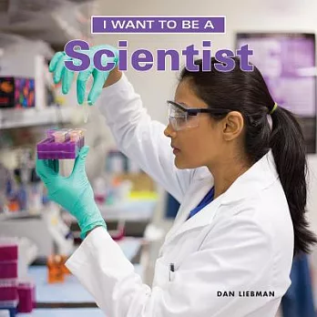 I want to be a scientist /